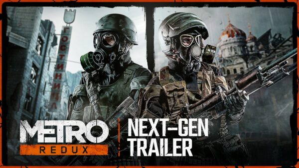 METRO Redux: Kostenloses Next-Gen-Update für PS5 und Xbox Series X|S mit 4K, 60 FPS und Raytracing ab sofort verfügbar